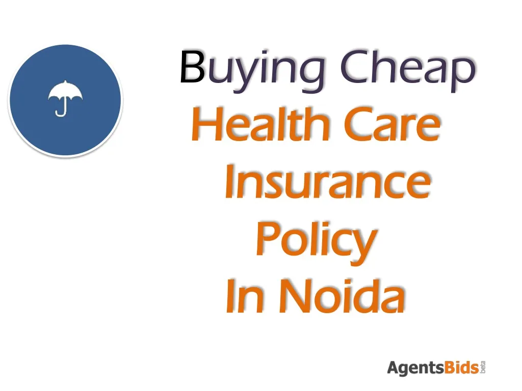 b uying cheap health care insurance policy