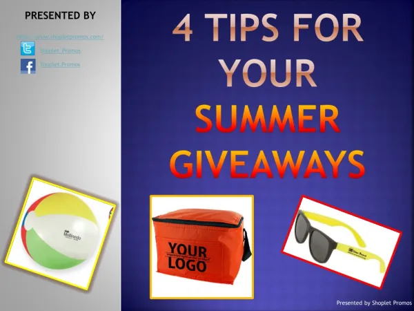 4 Tips For Your Summer Giveaway