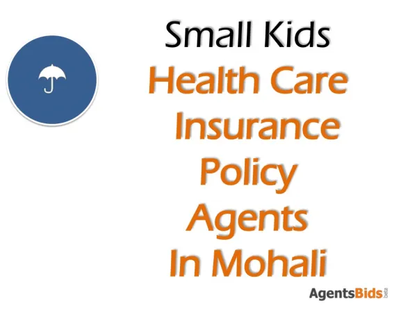 small kids health care policy agents in mohali