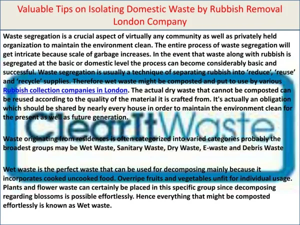 Valuable Tips on Isolating Domestic Waste by Rubbish Removal