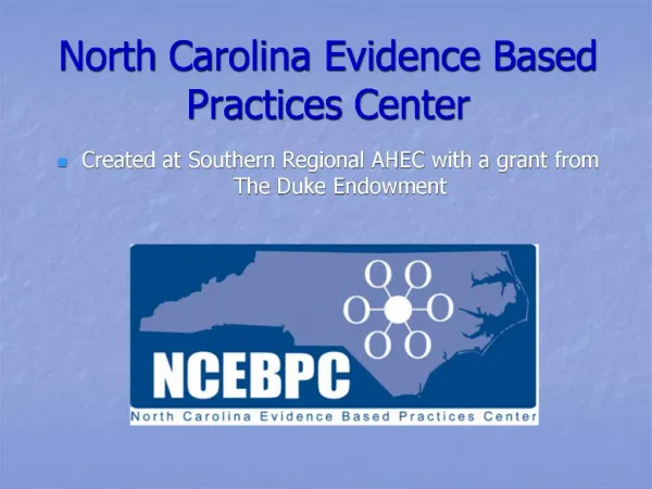 North Carolina Evidence Based Practices Center