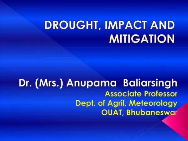 DROUGHT, IMPACT AND MITIGATION
