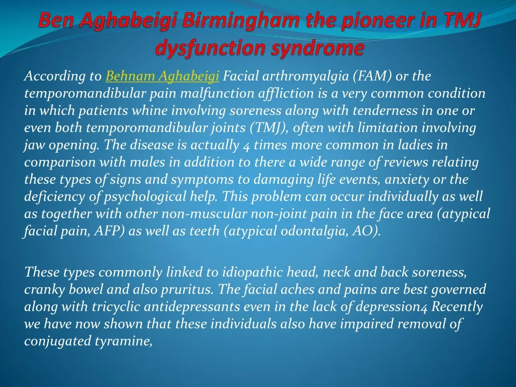 ben aghabeigi birmingham the pioneer in tmj dysfunction syndrome