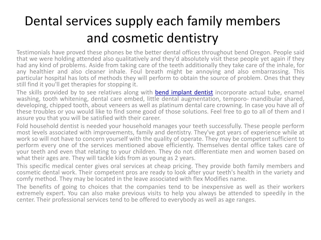 dental services supply each family members and cosmetic dentistry