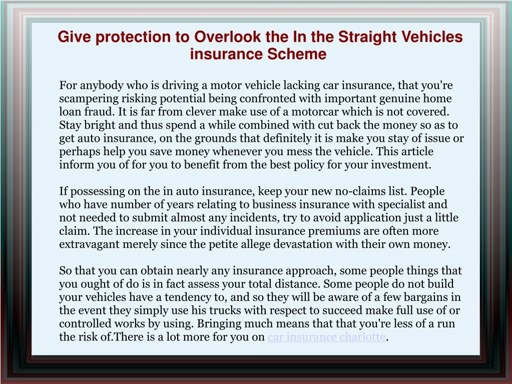 give protection to overlook the in the straight vehicles insurance scheme
