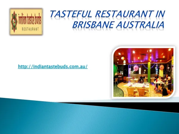 Tasteful Restaurant in Brisbane Australia