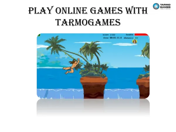 Play Online Games With Tarmogames
