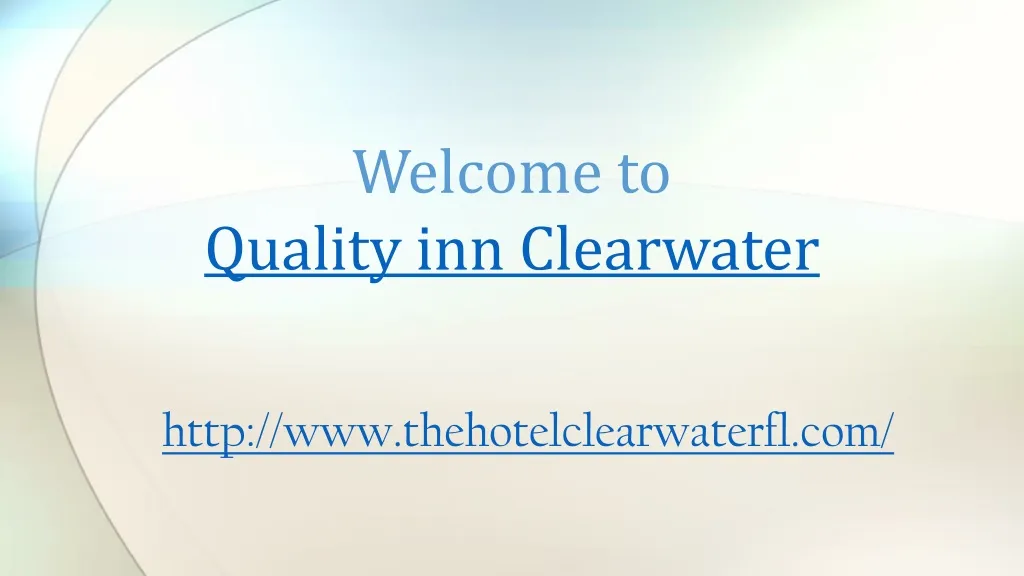 welcome to quality inn clearwater