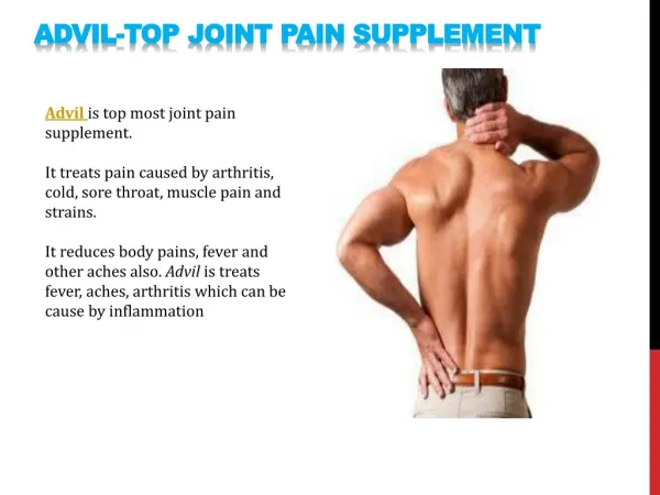 Advil- Top joint pain supplement.