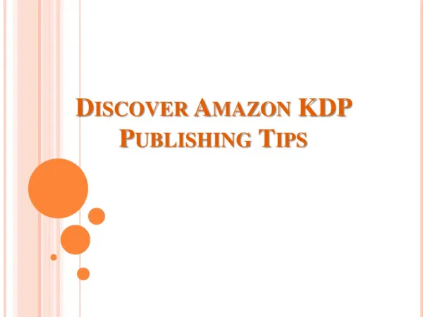 Discover Amazon KDP Publishing Tips
