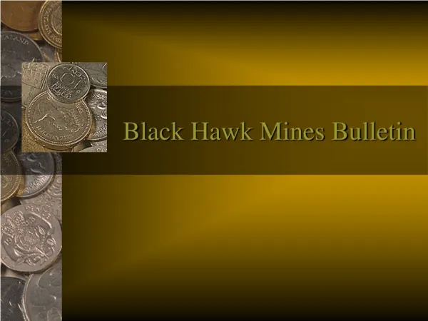 Black Hawk Mining Articles | Investment Banks Moving To Neut