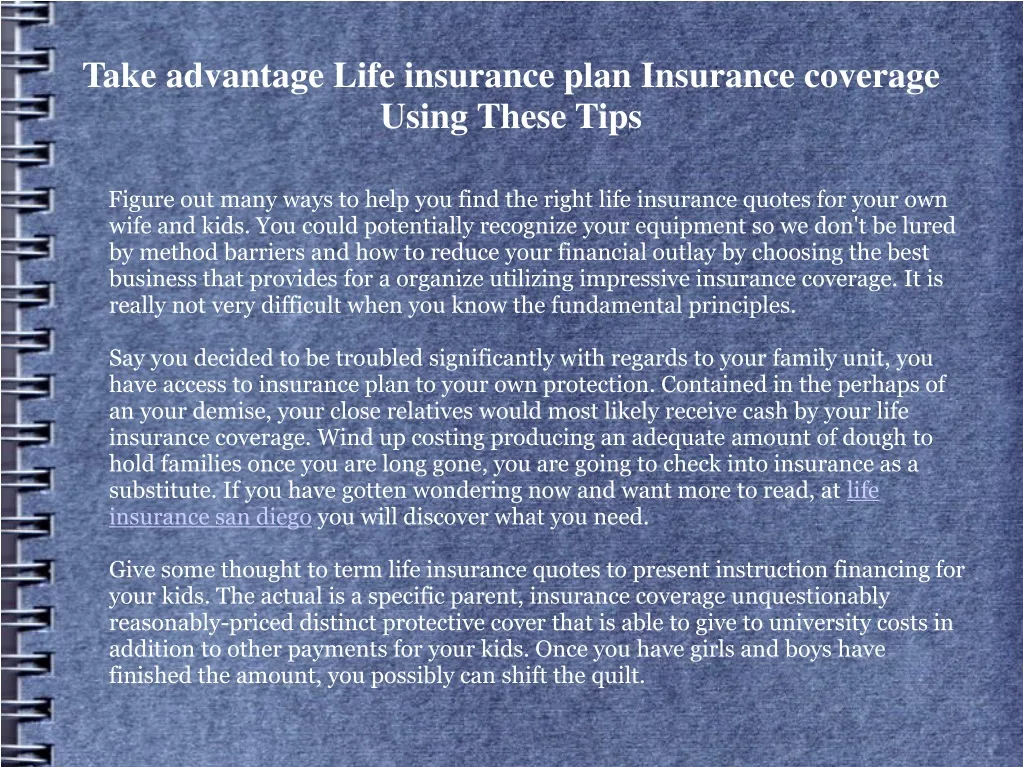 take advantage life insurance plan insurance coverage using these tips