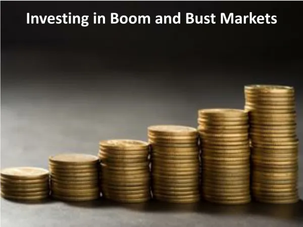 Investing in Boom and Bust Markets
