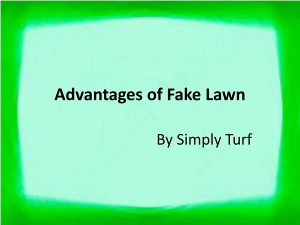 Different Advantages of Fake Lawn