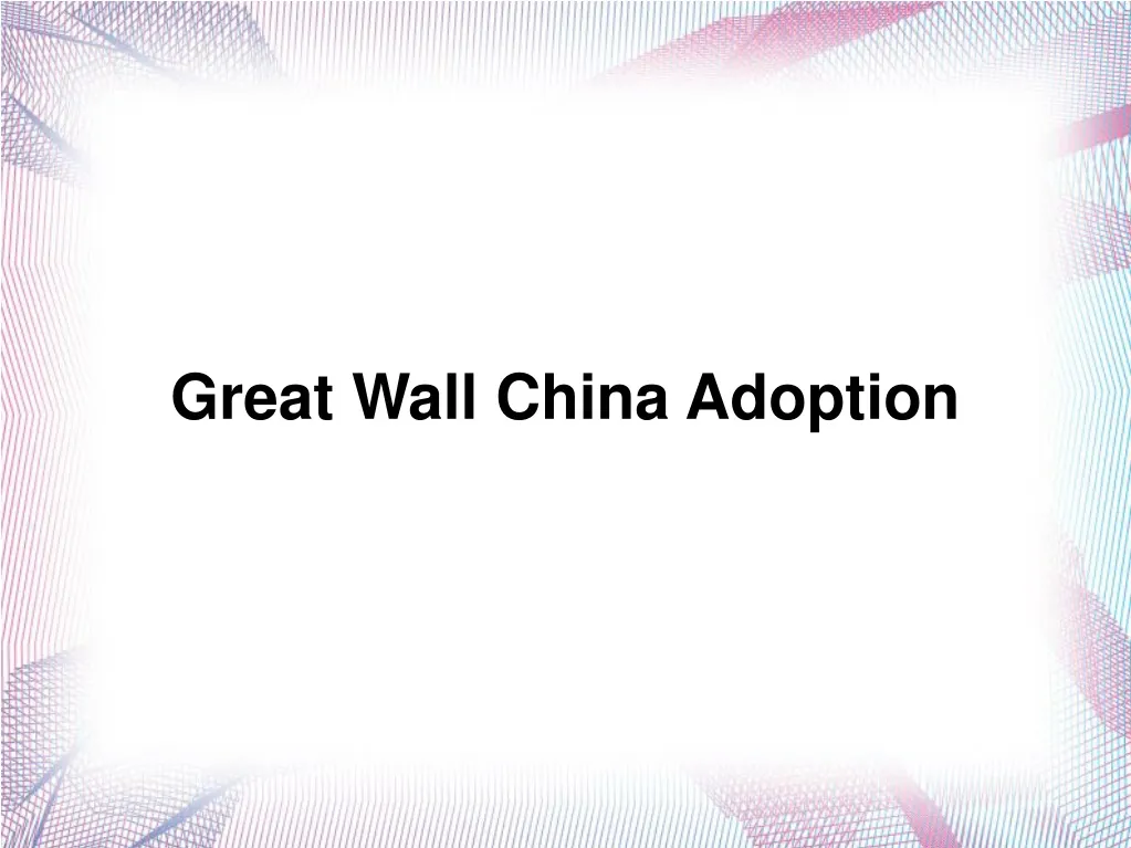 great wall china adoption