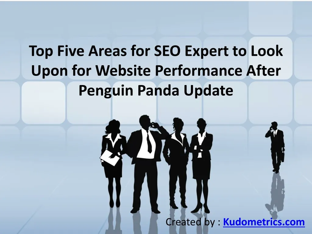 top five areas for seo expert to look upon for website performance after penguin panda update