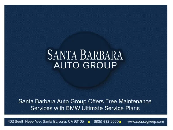 Santa Barbara Auto Group Offers Free Maintenace Services wit