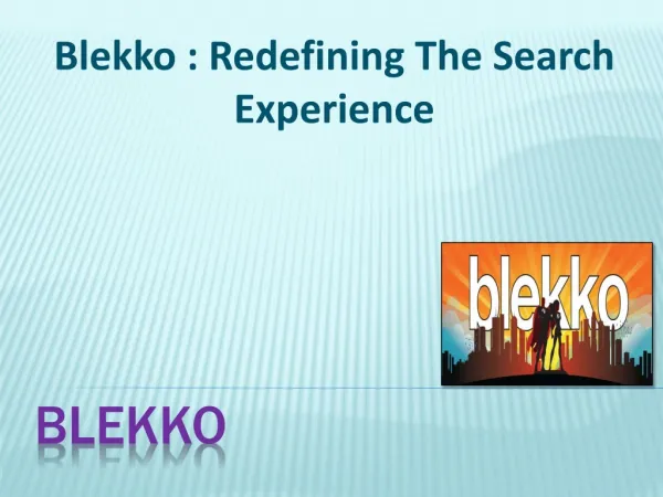 Blekko : Redefining The Search Experience