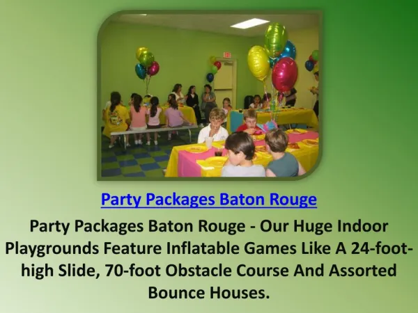 Party Packages Baton Rouge