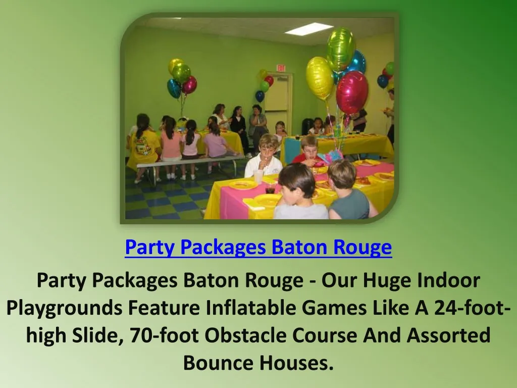 party packages baton rouge