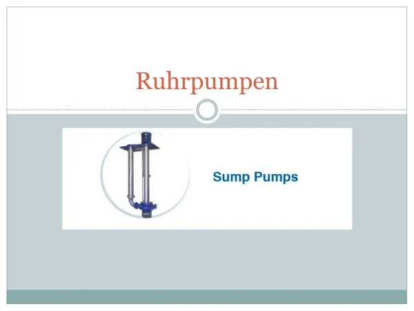 Sump Pump Information Presentation from Ruhrpumpen
