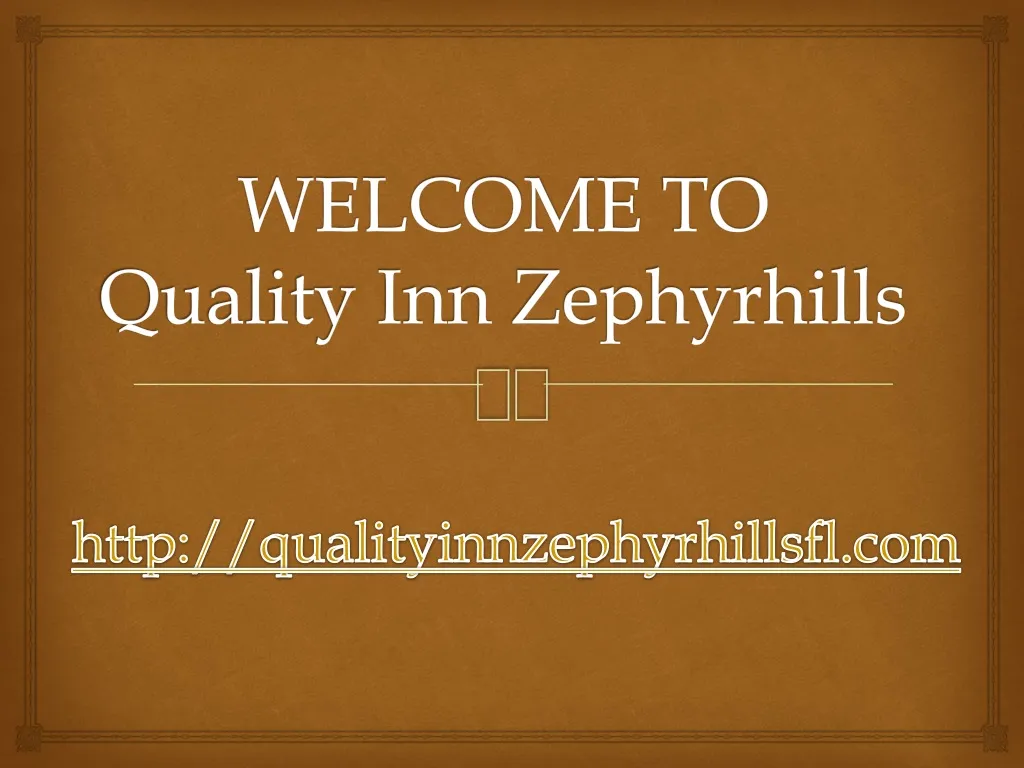 welcome to quality inn zephyrhills