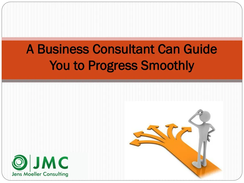 a business consultant can guide you to progress smoothly