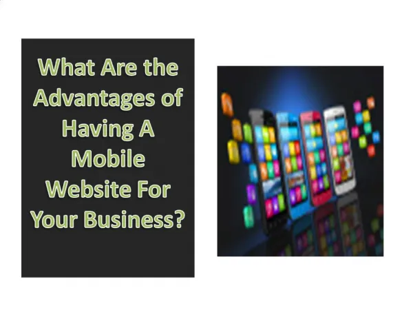 What Are the Advantages of Having A Mobile Website For Your