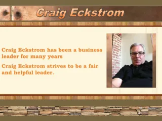 Craig Eckstrom - slide 1