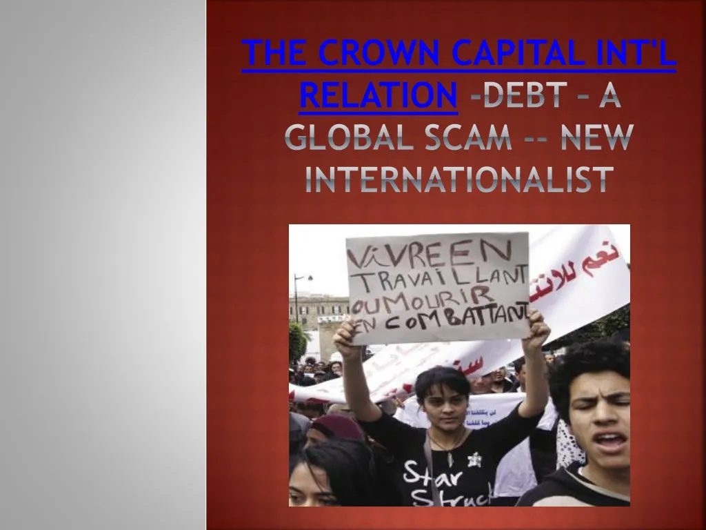 the crown capital int l relation debt a global scam new internationalist