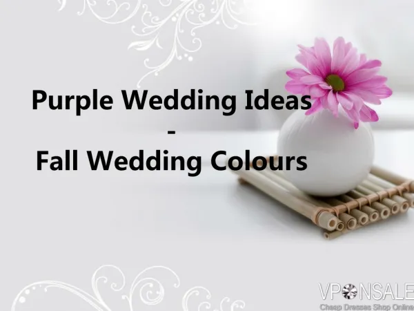 Purple Wedding Ideas-Fall Wedding Colours