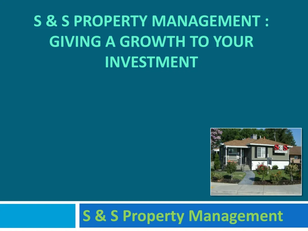 s s property management giving a growth to your investment