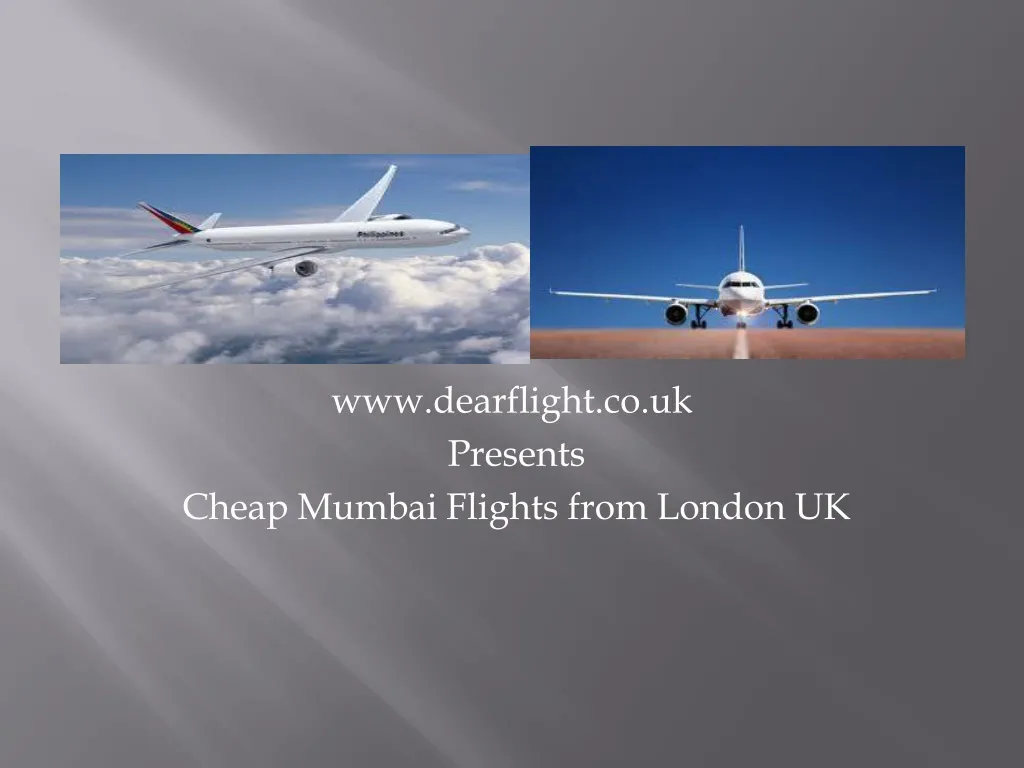 www dearflight co uk presents cheap mumbai flights from london uk
