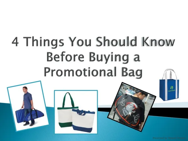 4 Things You Should Know Before Buying Promotional Bags