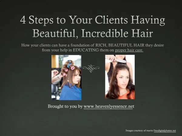 4 Steps to Your Clients Having Beautiful, Incredible Hair