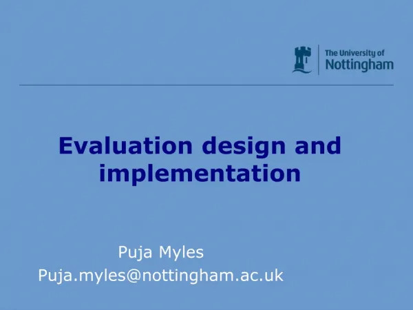Evaluation design and implementation