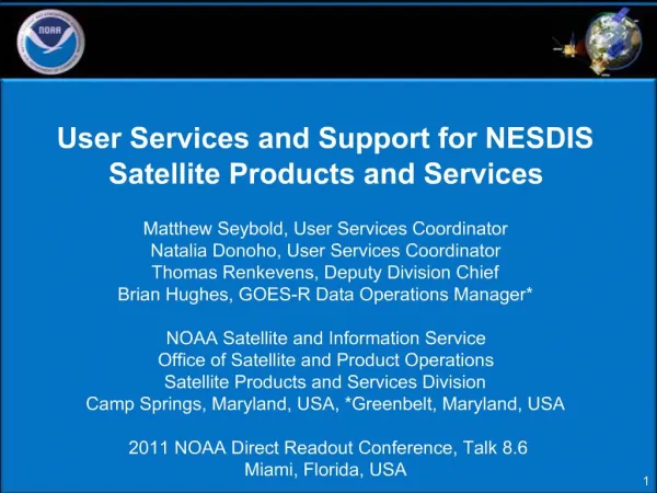 User Services and Support for NESDIS Satellite Products and Services