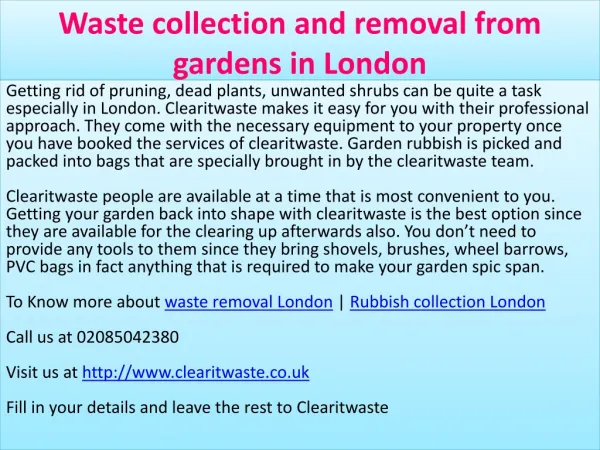 Waste collection and removal from gardens in London