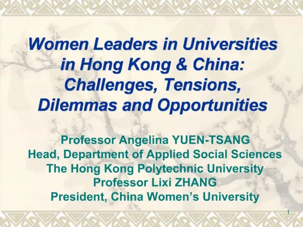 Women Leaders in Universities in Hong Kong China: Challenges, Tensions, Dilemmas and Opportunities