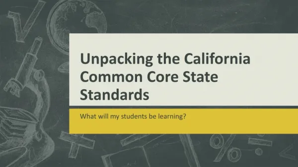 Unpacking the California Common Core State Standards