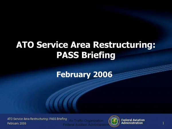ATO Service Area Restructuring: PASS Briefing