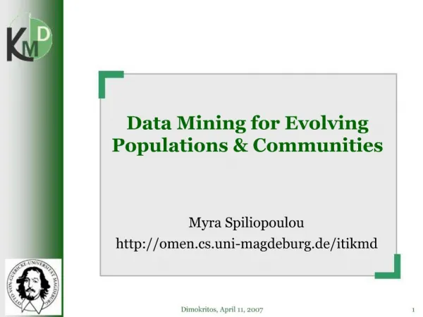 Data Mining for Evolving Populations Communities