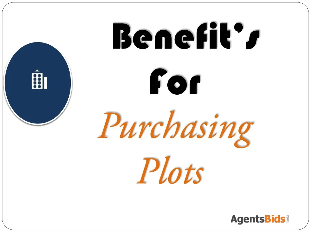 benefit s for purchasing plots