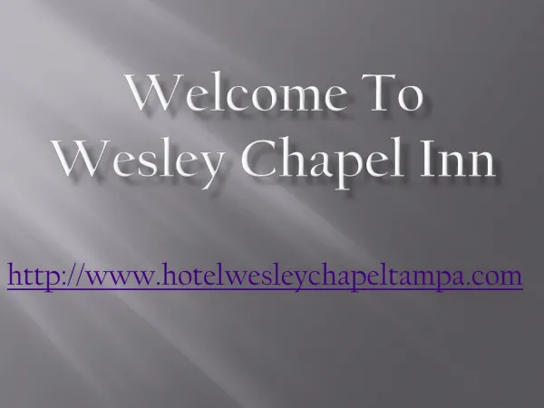 welcome to wesley chapel inn