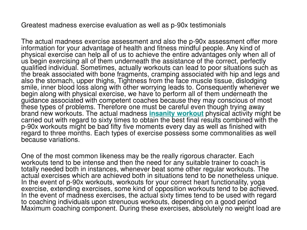 greatest madness exercise evaluation as well