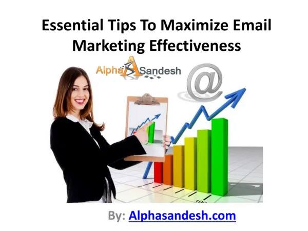 Essential Tips To Maximize Email Marketing Effectiveness