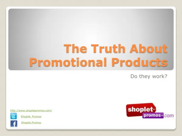 The Truth About Promotional Products