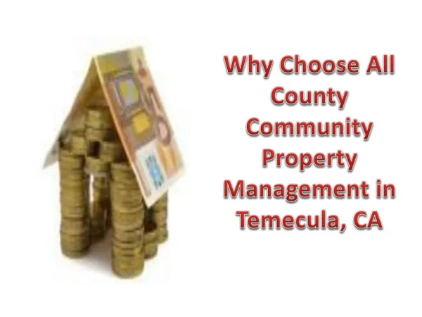 Why Choose All County Community Property Management in Temec