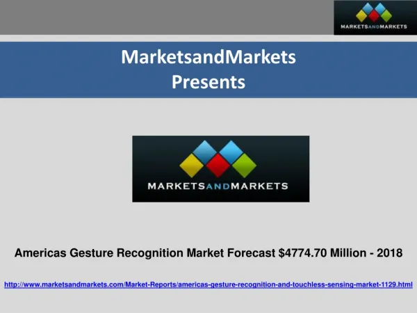 Americas Gesture Recognition Market - $4774.70 Million 2018