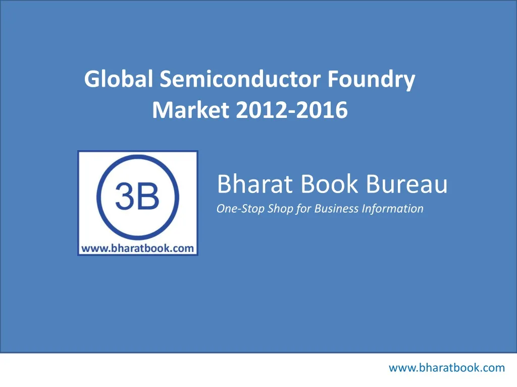 global semiconductor foundry market 2012 2016